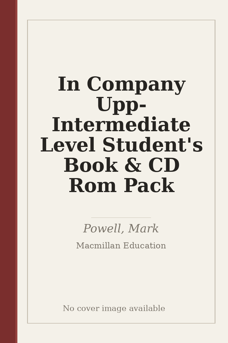 In Company Upp-Intermediate Level Student's Book & CD Rom Pack - no cover image available