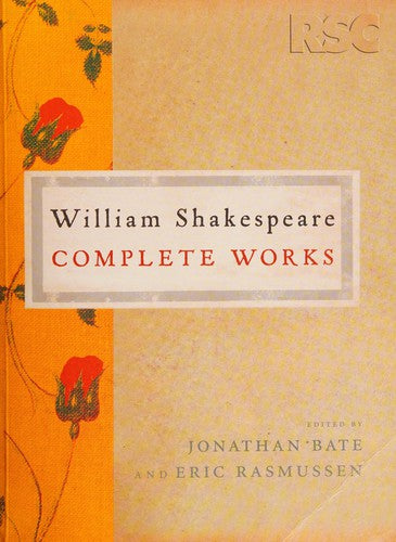 The RSC Shakespeare: The Complete Works