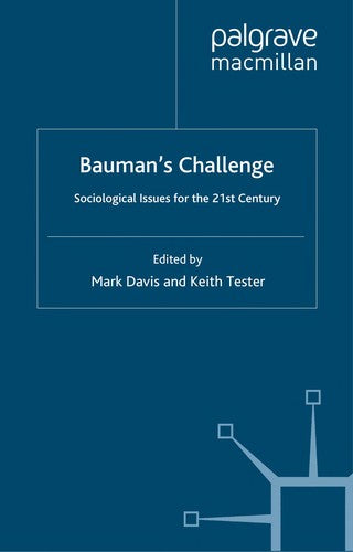 Bauman's Challenge: Sociological Issues for the 21st Century