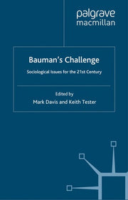 Bauman's Challenge: Sociological Issues for the 21st Century
