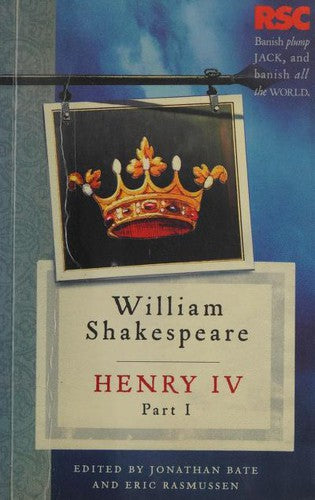 Henry IV, Part I (The RSC Shakespeare)