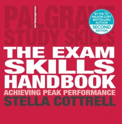The Exam Skills Handbook: Achieving Peak Performance: 16 (Macmillan Study Skills)