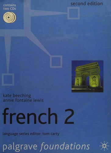 Foundations French 2: 0 (Bloomsbury Foundation Languages)