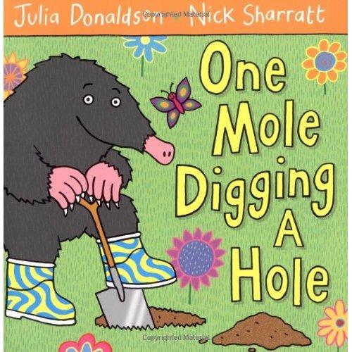 One Mole Digging A Hole: A first book for toddlers learning to count (Aziza's Secret Fairy Door, 220)