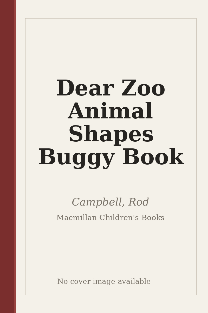 Dear Zoo Animal Shapes Buggy Book - no cover image available
