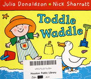Toddle Waddle: A first book for toddlers who are learning to walk and talk