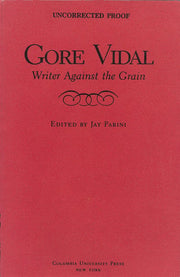 Gore Vidal – Writer Against the Grain