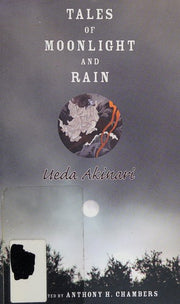 Tales of Moonlight and Rain (Translations from the Asian Classics (Hardcover))