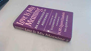Love is My Meaning: An Anthology of Assurance