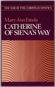 Catherine of Siena's Way