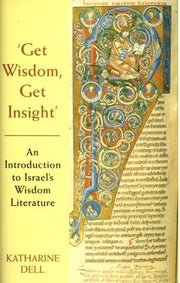 Get Wisdom, Get Insight: An Introduction to Israel's Wisdom Literature