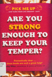 Are You Strong Enough to Keep Your Temper? (Pick Me Up)