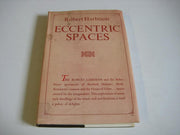 Eccentric Spaces