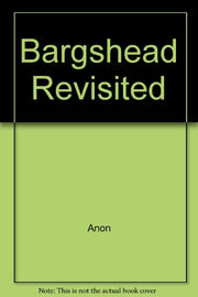 Bargshead Revisited