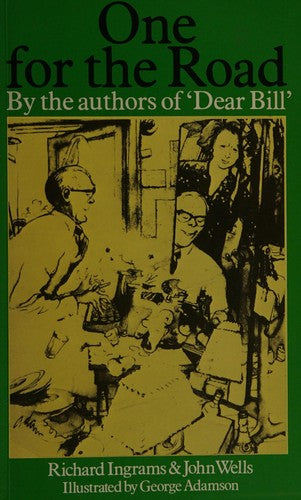 One for the Road: Further Letters from Denis Thatcher