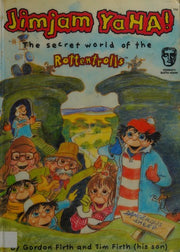 Jimjam Yaha!: The Secret World of the Rottentrolls (Roger & the Rottentrolls S.)