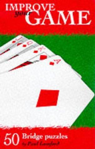 50 Bridge Puzzles (Improve Your Game S.)