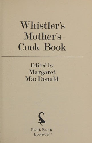 Whistler's Mother's Cook Book