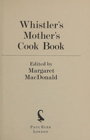 Whistler's Mother's Cook Book