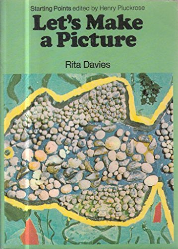 Let's Make a Picture (Starting Points)