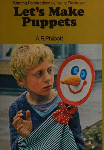Let's Make Puppets (Starting Points S.)