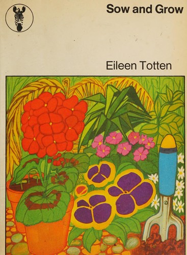 Sow and Grow (Zebra Books)