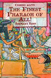 The Finest Pharaoh of All! (Coming Alive S.)