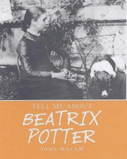 Beatrix Potter (Tell Me About S.)