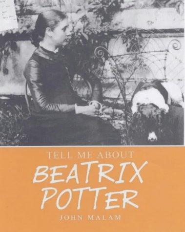 Beatrix Potter (Tell Me About S.)