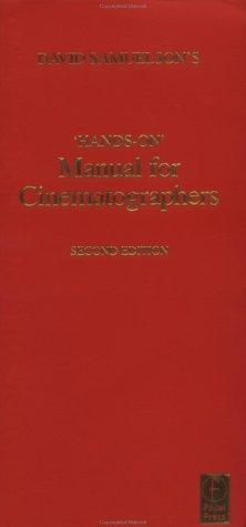 Hands-on Manual for Cinematographers