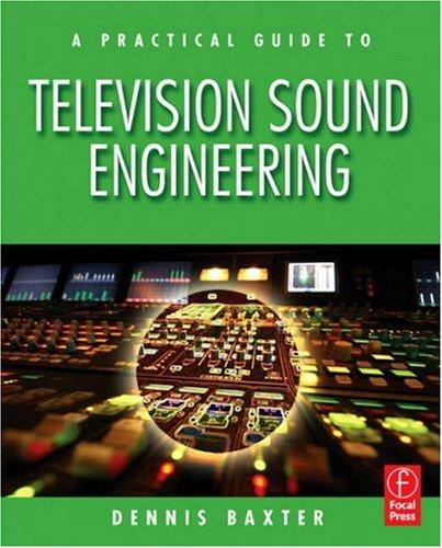 A Practical Guide to Television Sound Engineering