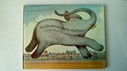 The Elephant And the Bad Baby