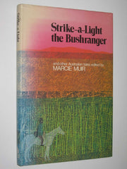 Strike-a-Light the Bushranger and Other Australian Tales