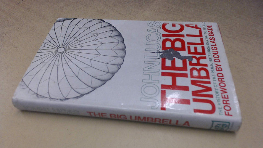 Big Umbrella: History of the Parachute