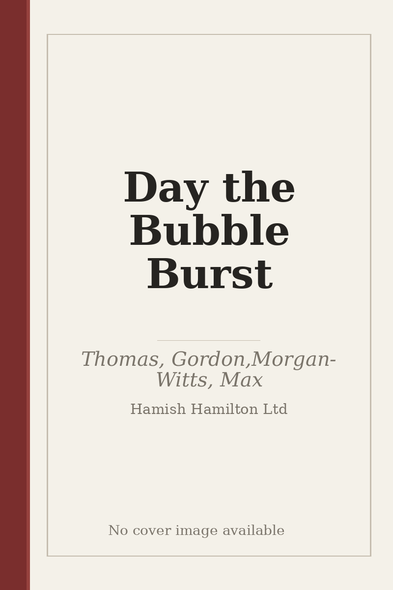 Day the Bubble Burst - no cover image available