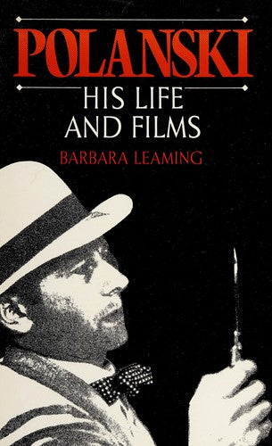 Polanski: His Life and Films
