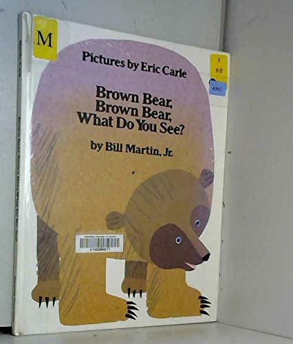 Brown Bear, Brown Bear what do You See?