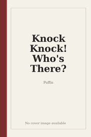 Knock Knock! Who's There?