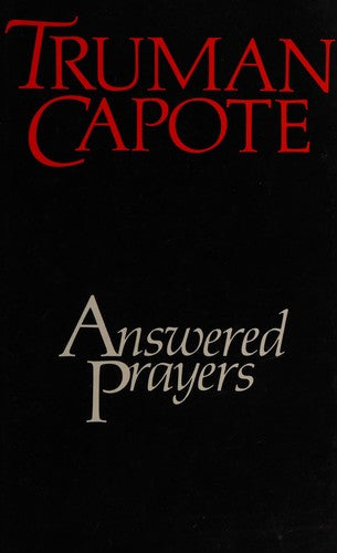Answered Prayers: The Partial Manuscript