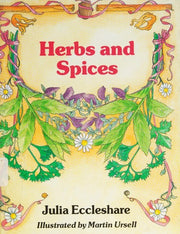 Herbs And Spices: A First Look at Seasonings