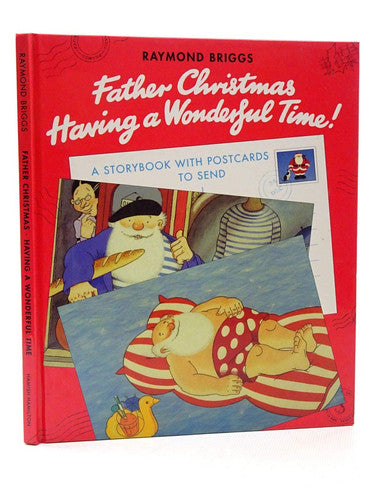 Father Christmas Having a Wonderful Time; A Storybook with Postcards to send