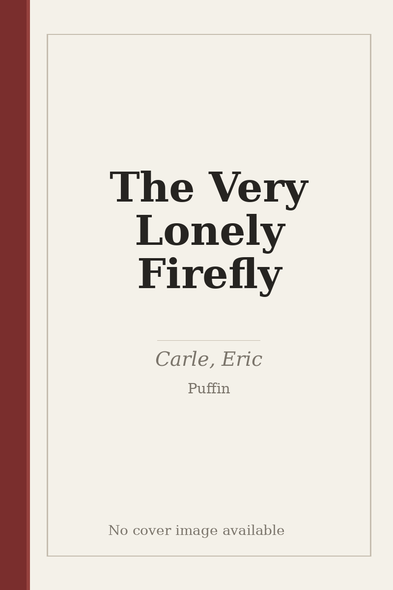 The Very Lonely Firefly - no cover image available