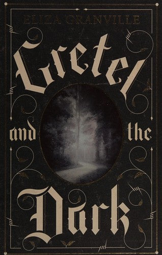 Gretel and the Dark