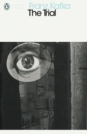 The Trial: Franz Kafka (Penguin Modern Classics)
