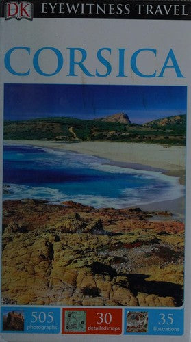 DK Eyewitness Travel Guide Corsica: Eyewitness Travel Guide 2016