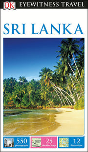 DK Eyewitness Travel Guide Sri Lanka: DK Eyewitness Travel Guides 2016