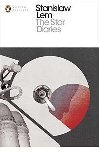 The Star Diaries: Stanislaw Lem (Penguin Modern Classics)