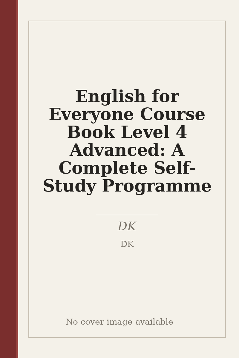 English for Everyone Course Book Level 4 Advanced: A Complete Self-Study Programme - no cover image available