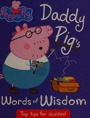 Peppa Pig: Daddy Pig's Words of Wisdom