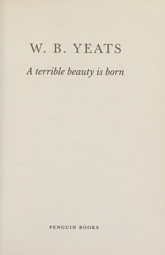 A Terrible Beauty Is Born (Penguin Little Black Classics)